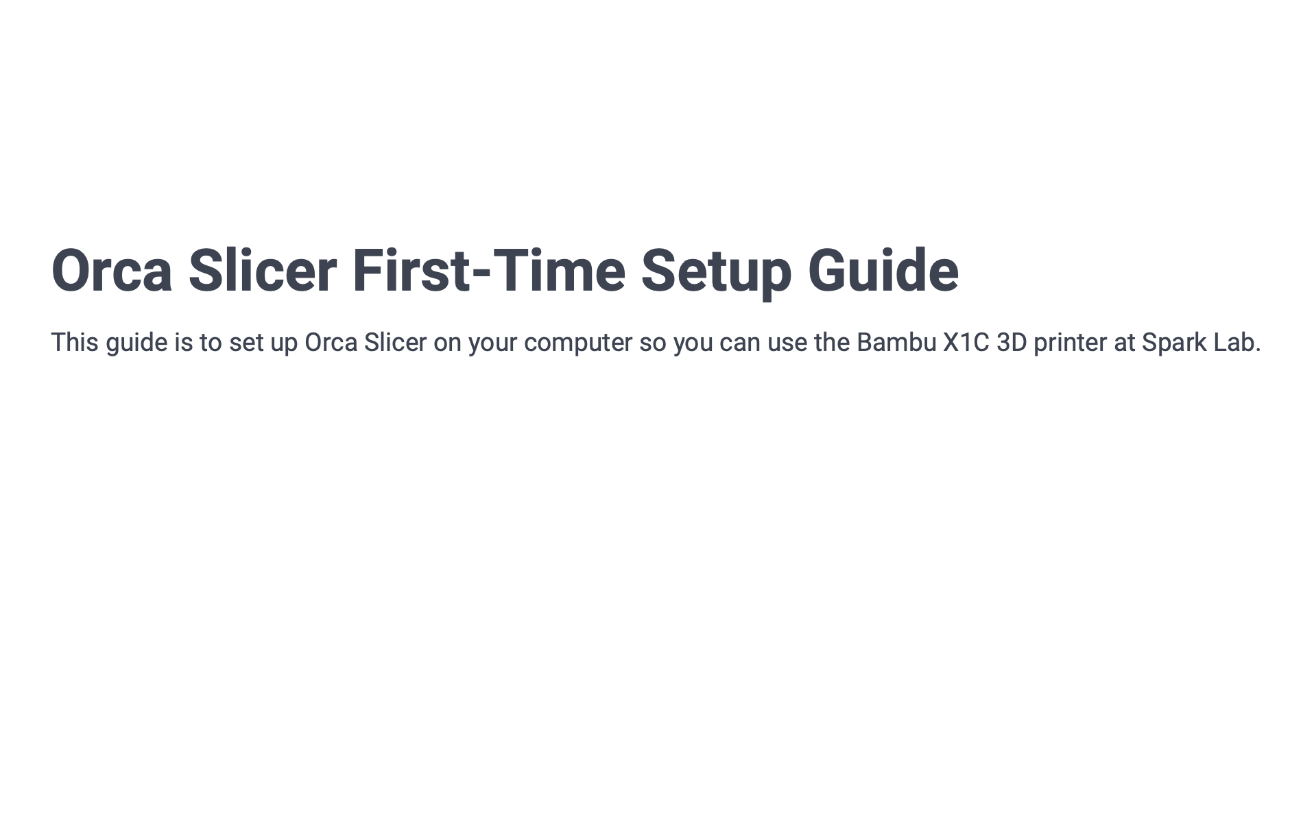 Follow the Orca Slicer Setup Guide